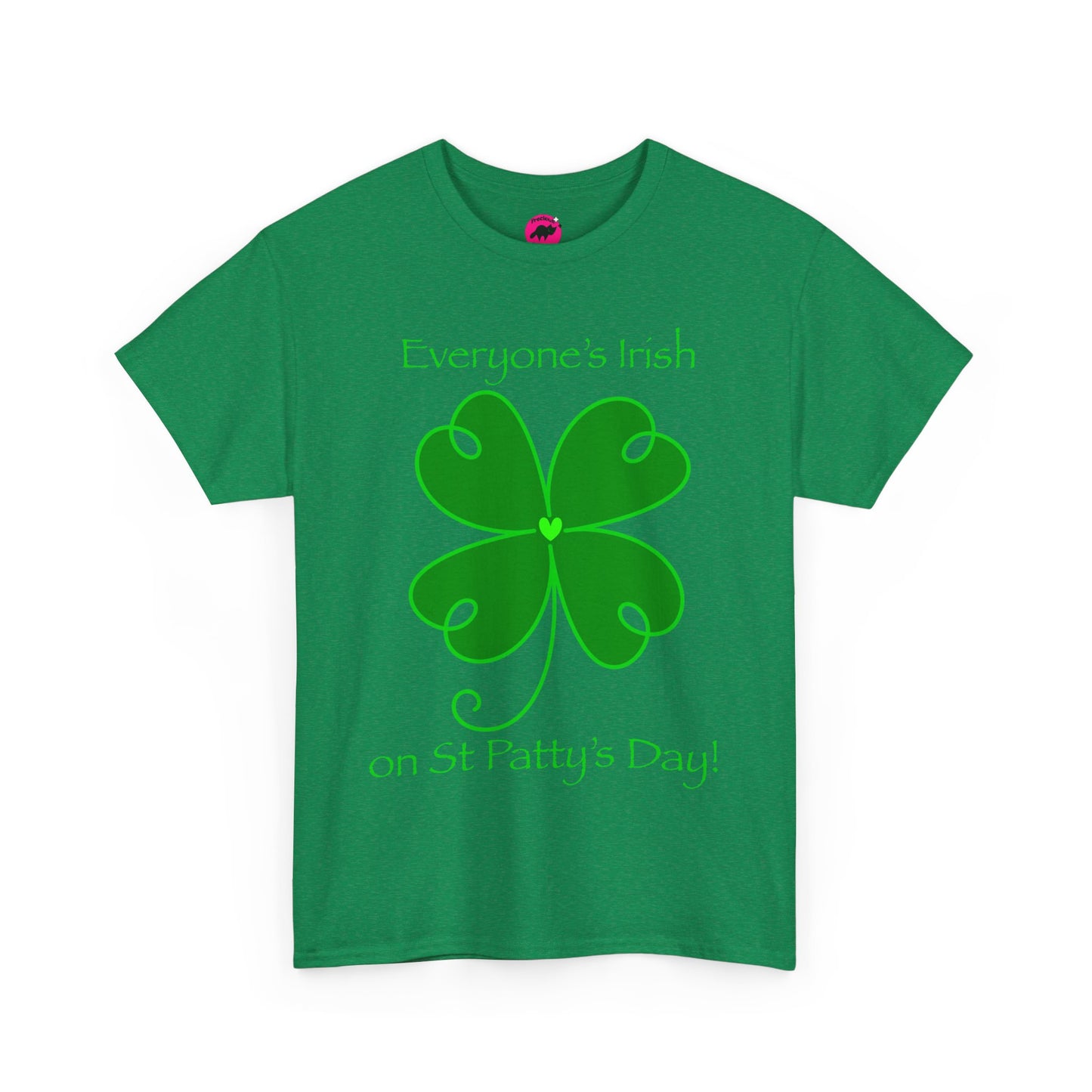 Everyone’s Irish on St Patty's Day Tshirt