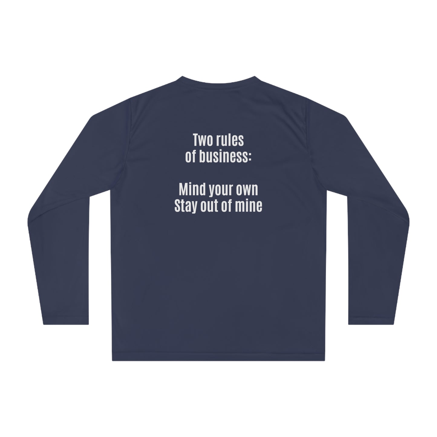 Rules of Business Unisex Performance Long Sleeve Shirt