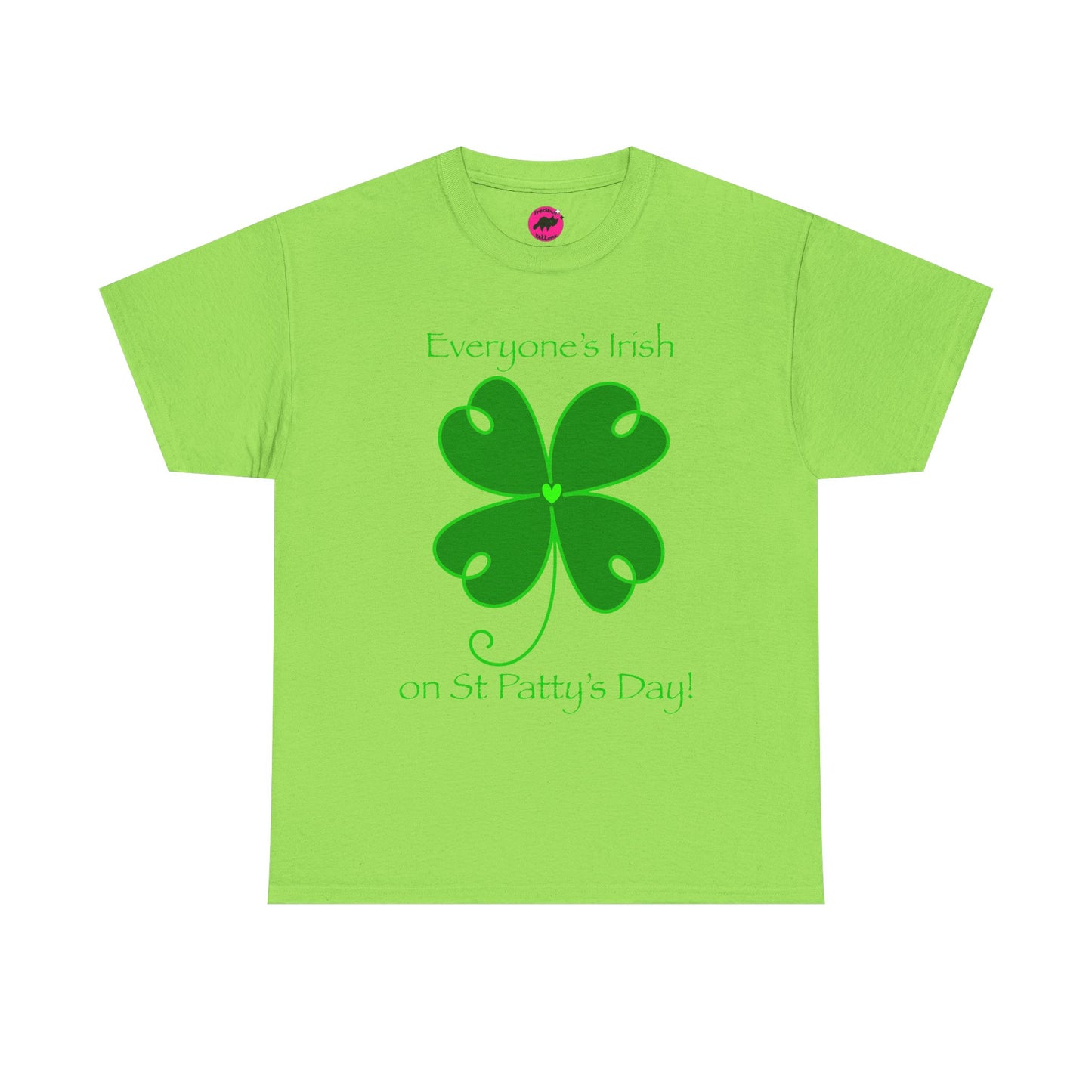 Everyone’s Irish on St Patty's Day Tshirt