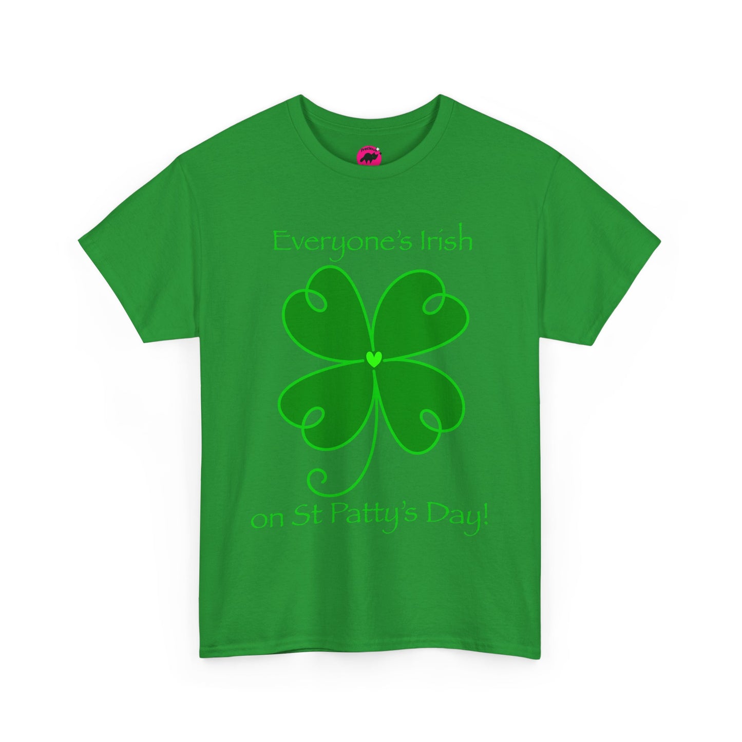 Everyone’s Irish on St Patty's Day Tshirt