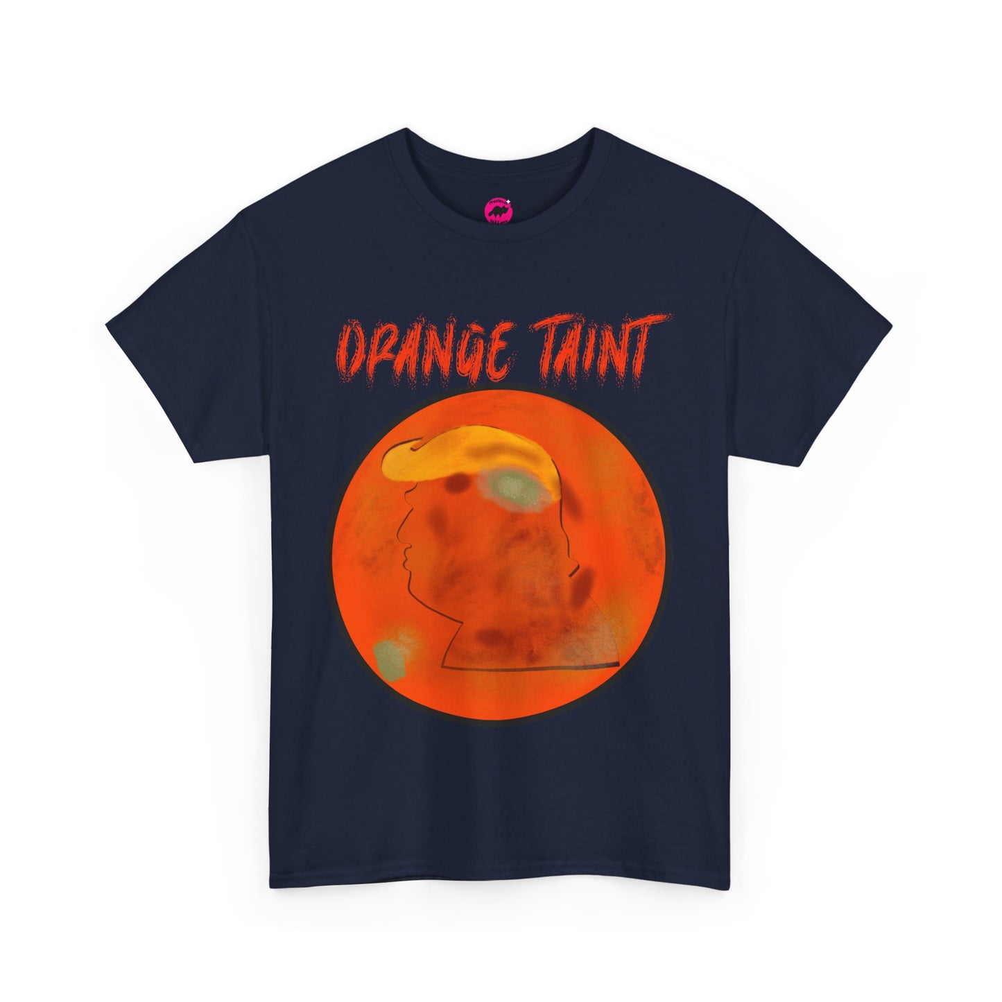 Orange Taint Unisex Tee - Anti-Trump Shirt