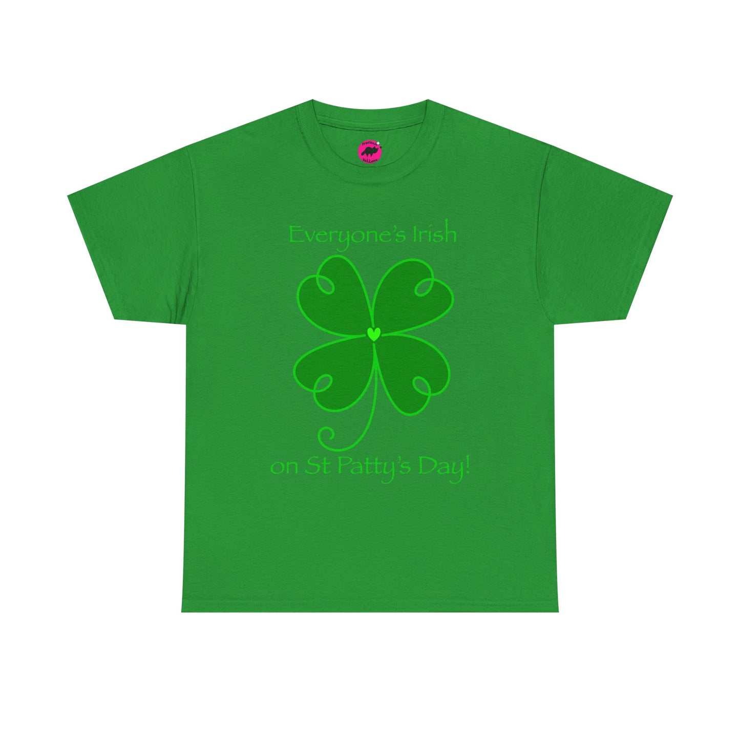 Everyone’s Irish on St Patty's Day Tshirt