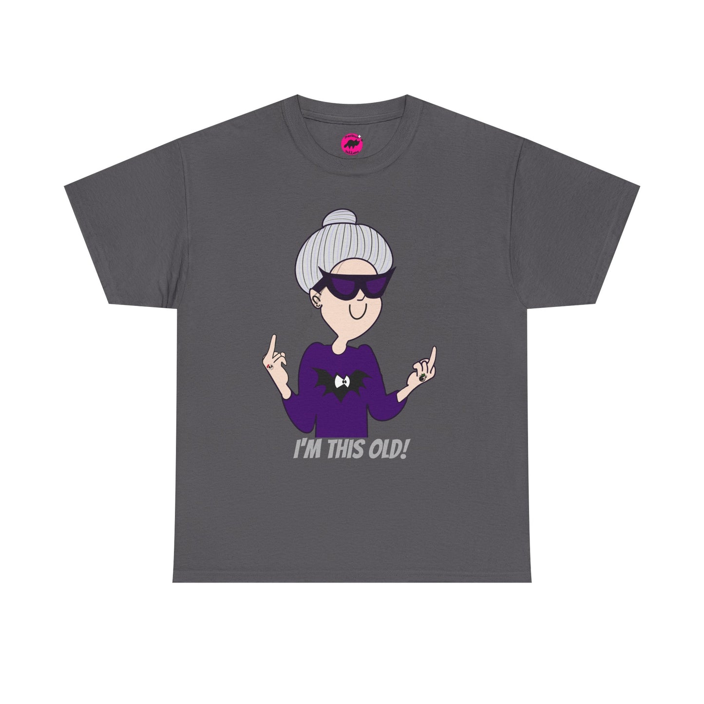 Sassy Old Lady Giving Finger 'I'm this old' Funny Adult Unisex Tshirt