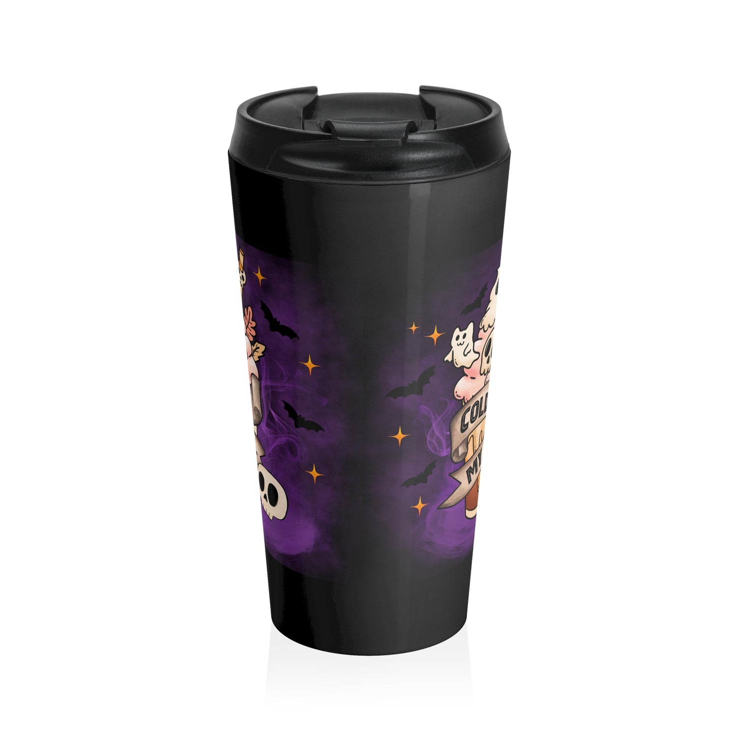 Stainless Steel Travel Mug - Cold Like My Soul