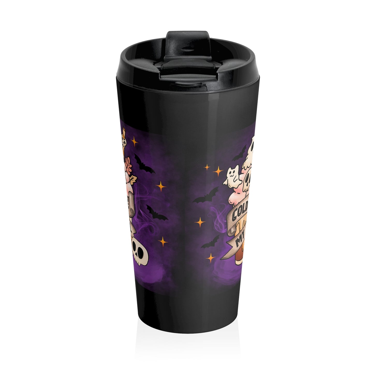 Stainless Steel Travel Mug - Cold Like My Soul