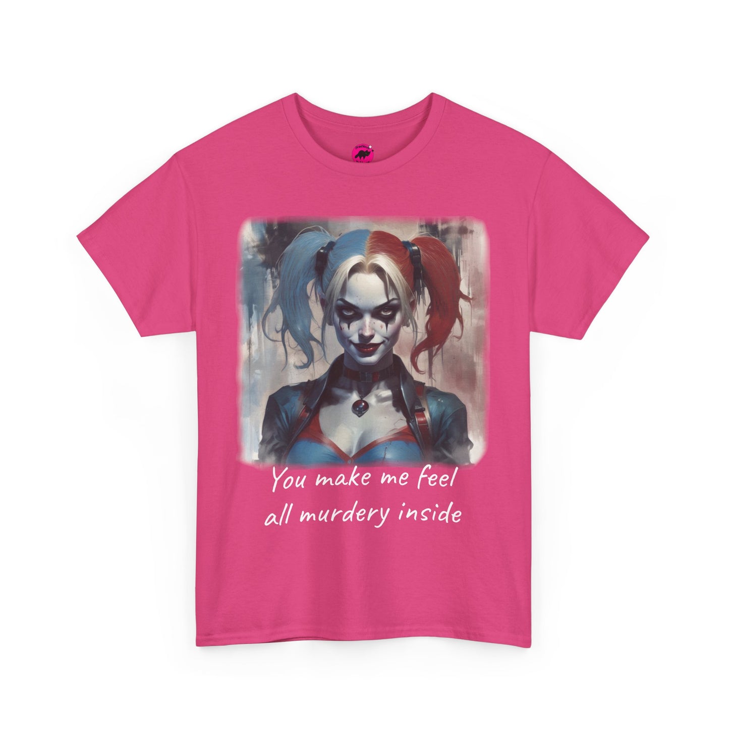 Harley Quinn Inspired Unisex Tee - 'You make me feel all murdery inside'